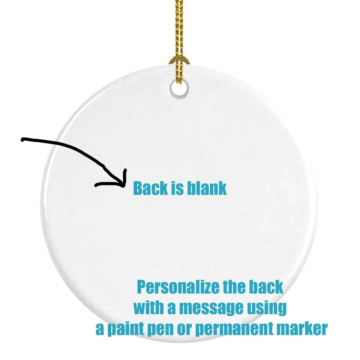 Blank white round pet ornament with gold string, personalize back with marker for dog or cat gifts